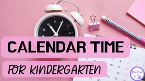 Digital Calendar Time/ Morning Meeting for Kindergarten Special Ed Life Skills