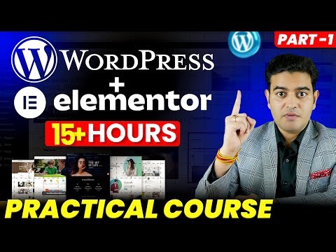 WordPress Full Course in Hindi Free | Elementor WordPress Tutorial | Part 1 | #freepracticalcourses
