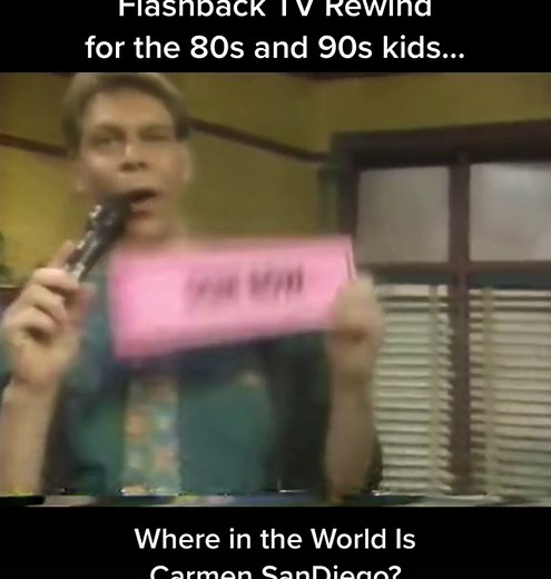 Where in the World is Carmen Sandiego? - Flashback TV Rewind