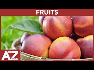 A to Z of Fruits | ABC of Fruits | Fruits starting with...