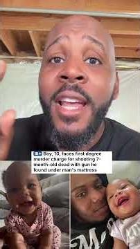 10 yr old Boy Faces Murder charge for taking 7 month old baby’s life?!
