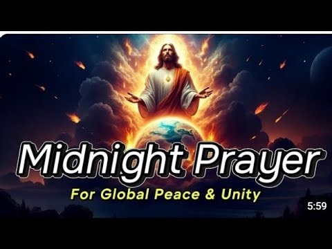 Midnight Prayer for Global Peace & Unity | Powerful Night Prayer Before Sleep