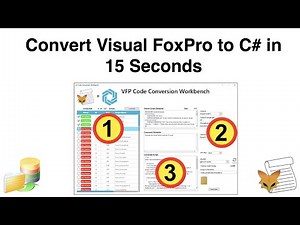 Convert Visual FoxPro to C# in 15 Seconds With VFP Code Conversion Workbench