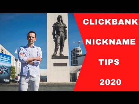 Clickbank Nickname Tips - Best Way to Choose Nickname For Your Clickbank Affiliate Account