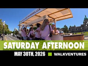 Victoria BC Walking Tour [4K] Inner Harbour & Downtown Victoria | May 30th, 2026