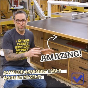 120K views · 1.2K reactions | Making The FUNCTIONAL Outfeed Assembly Table Of YOUR DREAMS  | The Wood Whisperer | Facebook