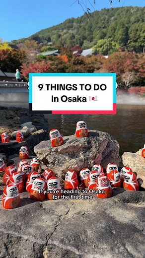 9 Essential Activities to Enjoy in Osaka 🇯🇵