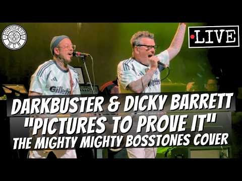 The New Darkbuster & Dicky Barrett | "Picutres to Prove It" The Mighty Mighty Bosstones Cover LIVE