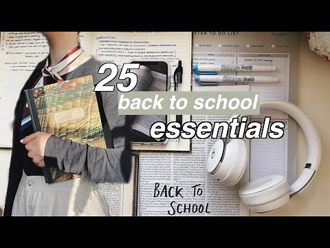 25 Essentials for Back to School