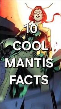 10 COOL FACTS ABOUT MANTIS. YOU DIDN'T KNOW! #marvel #gaurdiansofthegalaxy