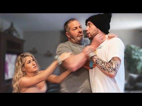 Overprotective Father Meets Daughter's F*ckboy Boyfriend