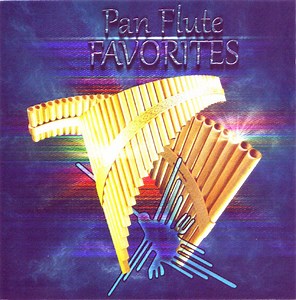 Suramericana Produccion - Pan Flute Favorites