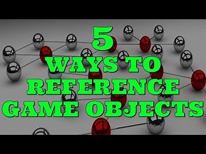 5 ways to Reference GameObjects in Unity3D