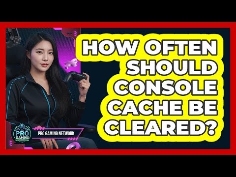 How Often Should Console Cache Be Cleared?