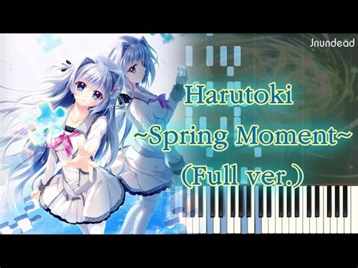 〔谱〕9-nine-春春春 OP - ハルトキ～Spring Moment～☆转载授权☆