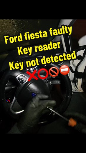 Ford Fiesta Key Reader Issues and Solutions