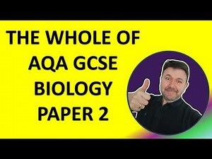 The WHOLE of AQA GCSE Biology Paper 2