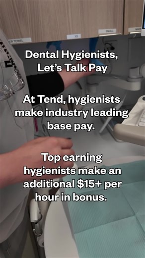 Dental hygienists deserve transparency, support, and pay that reflects the impact they make every day. At Tend, we offer industry-leading base pay, with top earning hygienists making an additional $15 per hour in bonus. Plus we have the tools, technology, and team support to do your best work. If you’re looking for a place that invests in your growth, your well-being, and your career, we’d love to meet you.