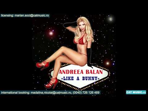 Andreea Balan - Like a Bunny (Official Single)