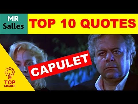 Capulet Top 10 Quotes in Romeo and Juliet (Mr Salles)