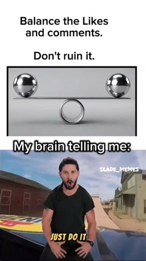 my brain telling me #memes