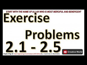 Chapter 2 Exercise Problems 2.1 - 2.5 Solution | Linear Circuit Analysis