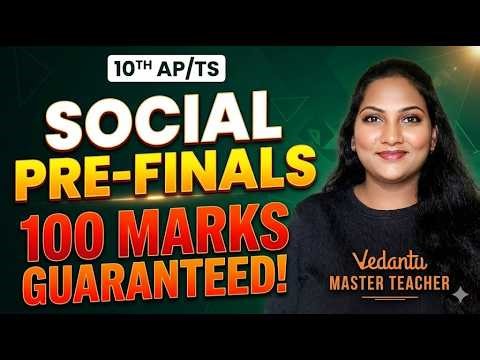Social Pre Finals | Class 10th Complete Revision | AP & TS Board