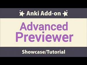 Anki Add-on Showcase: Advanced Previewer
