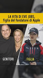 95K views · 142 reactions | La vita di Eve Jobs, figlia del fondatore di Apple | Il Lato Positivo | Facebook