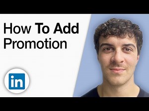 How to Add a Promotion on LinkedIn [2025 Full Guide]