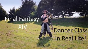 Final Fantasy XIV - Dancer class IN REAL LIFE! (In Cosplay)