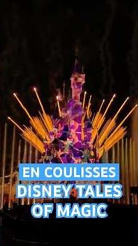 En coulisses - Disney Tales of Magic.