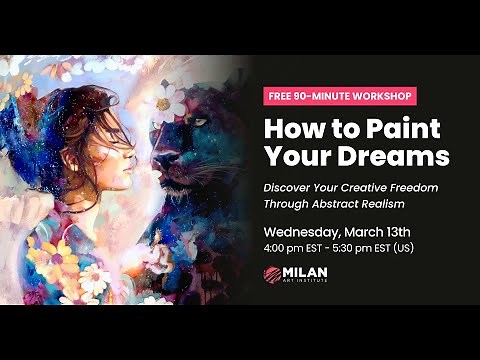 How to Paint Your Dreams - Free Workshop