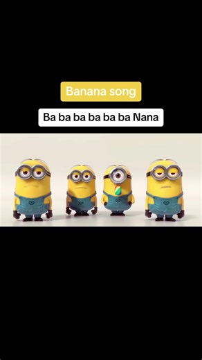 Banana Song - Ba ba ba ba ba ba Nana