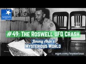 The Roswell UFO Crash (Overview) - Jimmy Akin's Mysterious World