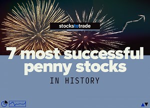 7 Most Successful Penny Stocks in History