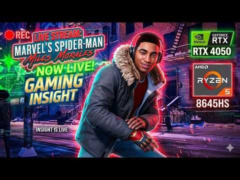 SPIDER-MAN MILES MORALES LIVE 🔴 | Ultra Graphics + RTX 4050 Gameplay | Gaming Insight
