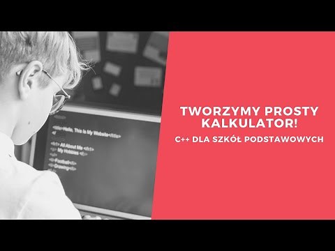 Tworzymy prosty kalkulator w C++ | C++ dla szkół podstawowych ➕➕