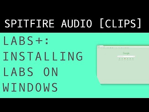 Spitfire LABS - How to Download on Windows