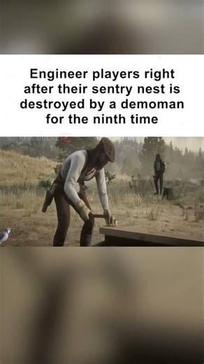 Sentry going up...again 💀 (TF2 meme)