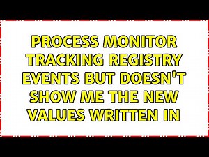 Process Monitor tracking registry events but doesn't show me the new values written in