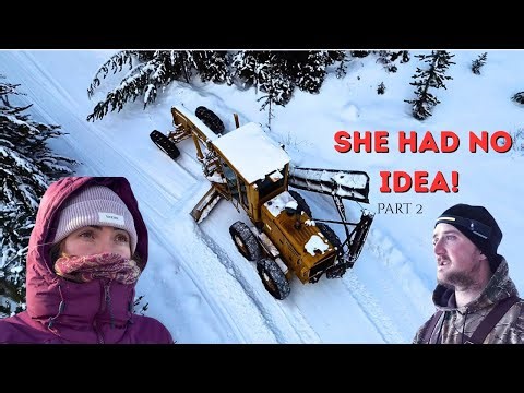 Ep: 6 Off-Grid Road Grading Part 2: She Had No Idea How Tough Snow Plowing Could Be!