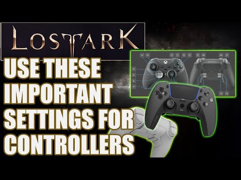 LOST ARK: Controllers' Most Important Settings For Success