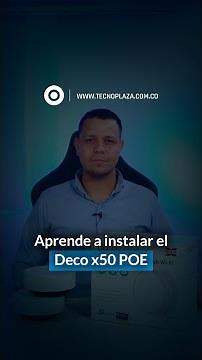 Tutorial para instalar tu Deco X50 PoE