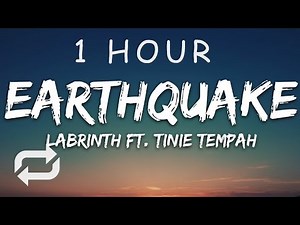 [1 HOUR 🕐 ] Labrinth - Earthquake (Lyrics) ft Tinie Tempah