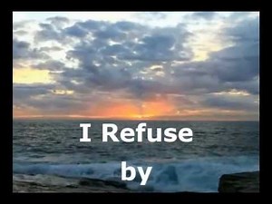 Josh Wilson - I Refuse - Worship Video with lyrics
