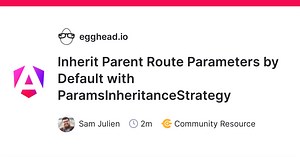 Inherit Parent Route Parameters by Default with ParamsInheritanceStrategy
