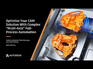 Optimize your CAM solution with “Multi-Axis” Full-Process Automation