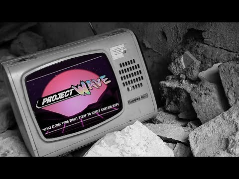 Project Wave【﻿Ｖａｐｏｒｗａｖｅ Ｘ Ｐｒｏｊｅｃｔ Ｍ】