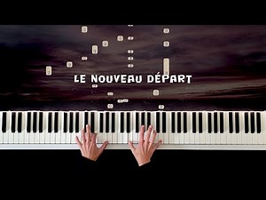Le Nouveau Départ Alexandra Streliski Piano Cover Piano Tutorial Relaxing Piano Music Piano Playing